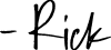 Rick-Mulready-Sign-Script-True-Black-768×352 Rick-Mulready-Sign-Script-True-Black-768x352